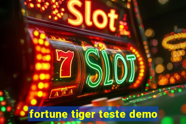 fortune tiger teste demo